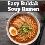 Easy Buldak Soup Ramen