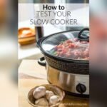 How To Test Your Slow Cooker