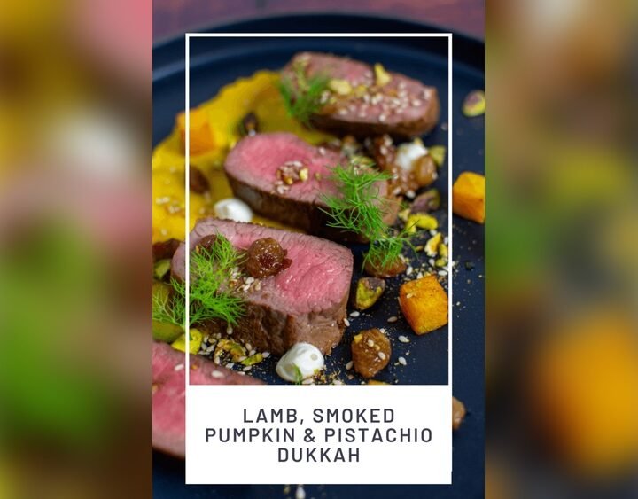 Lamb Backstrap Pumpkin Pistachio Dukkah