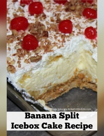 No Bake Banana Split Icebox Cake